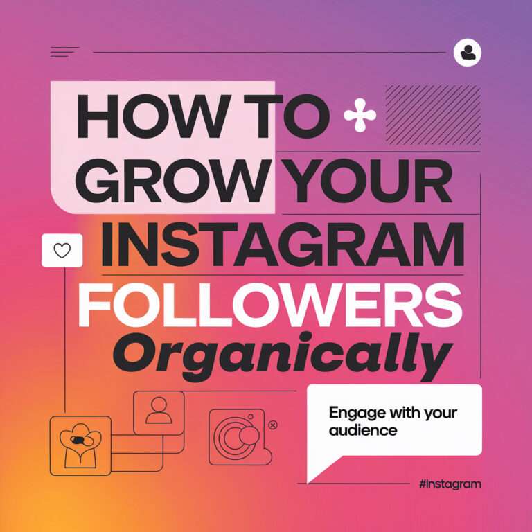 How To Grow Your Instagram Followers Organically