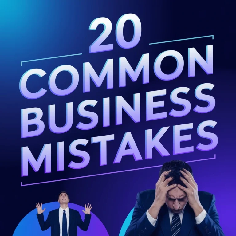 20 Common Business Mistakes