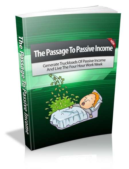 The Passage To Passive Income 